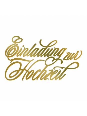 Couture Creations Hotfoil Stamp - Einladung zur Hochzeit