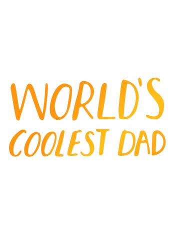 Ultimate Crafts - Coolest Dad - Hotfoil Stamp