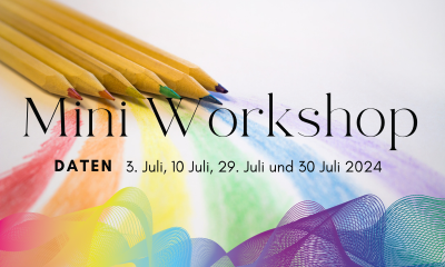 Mini Workshops im Sommer